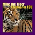 Mike the Tiger: The Roar of LSU