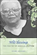 Wild Blessings (Southern Literary Studies): The Poetry of Lucille Clifton