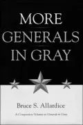 More Generals in Gray