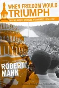 When Freedom Would Triumph: The Civil Rights Struggle in Congress, 1954-1968