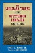 Louisiana Tigers in the Gettysburg Campaign, June-July 1863