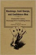 Blacklegs, Card Sharps, and Confidence Men