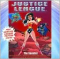 The Gauntlet (Justice League Series #4), Vol. 4