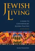 Jewish Living: A Guide to Contemporary Reform Practice