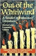 Out of the Whirlwind : A Reader of Holocaust Literature