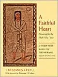 A Faithful Heart: Preparing for the High Holidays