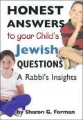 Honest Answers to Your Child's Jewish Questions: A Rabbi's Insights