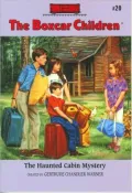 The Haunted Cabin Mystery (The Boxcar Children Mysteries #20)