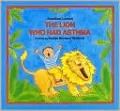 The Lion Who Had Asthma
