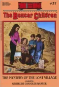 The Mystery of the Lost Village (The Boxcar Children Mysteries #37)
