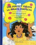 The Perfect Piñata: La Piñata Perfecta