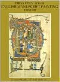 Golden Age of English Manuscript Painting