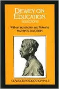 Dewey on Education: Selections, no.3