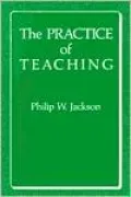 The Practice of Teaching