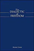 Dialectic of Freedom