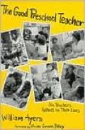 The Good Preschool Teacher