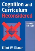 Cognition and Curriculum Reconsidered 2nd Edition