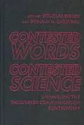 Contested Words, Contested Science: Unraveling the Facilitated Communication Controversy