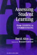 Assessing Student Learning: From Grading to Understanding