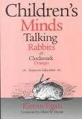 Children's Minds, Talking Rabbits & Clockwork Oranges
