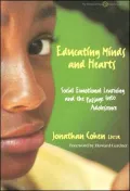 Educating Minds and Hearts: Social Emotional Learning and the Passage into Adolescence