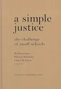 Simple Justice: The Challenge for Small Schools