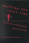 Walking the Color Line