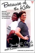 Because of the Kids: Facing Racial and Cultural Differences in Schools