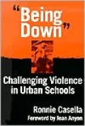 Being Down Challenging Violence In Urban Schools