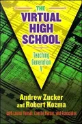 The Virtual High School: Teaching Generation V