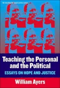 Teaching the Personal and the Political: Essays on Hope and Justice