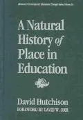 A Natural History of Place in Education