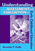 Understanding Assessment and Evaluation in Early Childhood Education, 2nd Edition