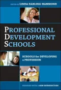 Professional Development Schools: Schools for Developing a Profession-Reissued with New Introduction