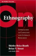 On Ethnography: Approaches to Language and Literacy Research