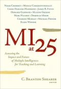 MI at 25: Assessing the Impact and Future of Multiple Intelligences for Teaching and Learning