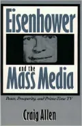Eisenhower and the Mass Media