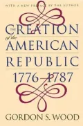 The creation of the American Republic, 1776-1787