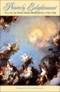 Painterly Enlightenment: The Art of Franz Anton Maulbertsch, 1724-1796
