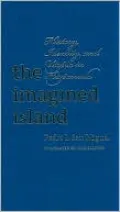 The Imagined Island: History, Identity, and Utopia in Hispaniola