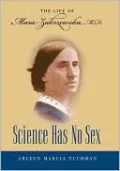 Science Has No Sex: The Life of Marie Zakrzewska, M.D.
