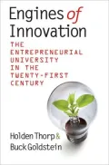 Engines of Innovation: The Entrepreneurial University in the Twenty-First Century
