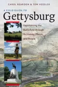 A Field Guide to Gettysburg
