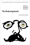 The Enduring South: Subcultural Persistence in Mass Society