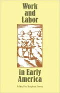 Work and Labor in Early America