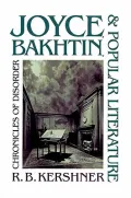 Joyce, Bakhtin, and popular literature