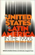 The United States and Latin America in the 1990s: Beyond the Cold War