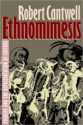 Ethnomimesis: Folklife and the Representation of Culture