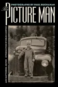 The Picture Man: Photographs by Paul Buchanan