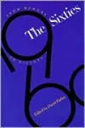 The Sixties: From Memory to History
